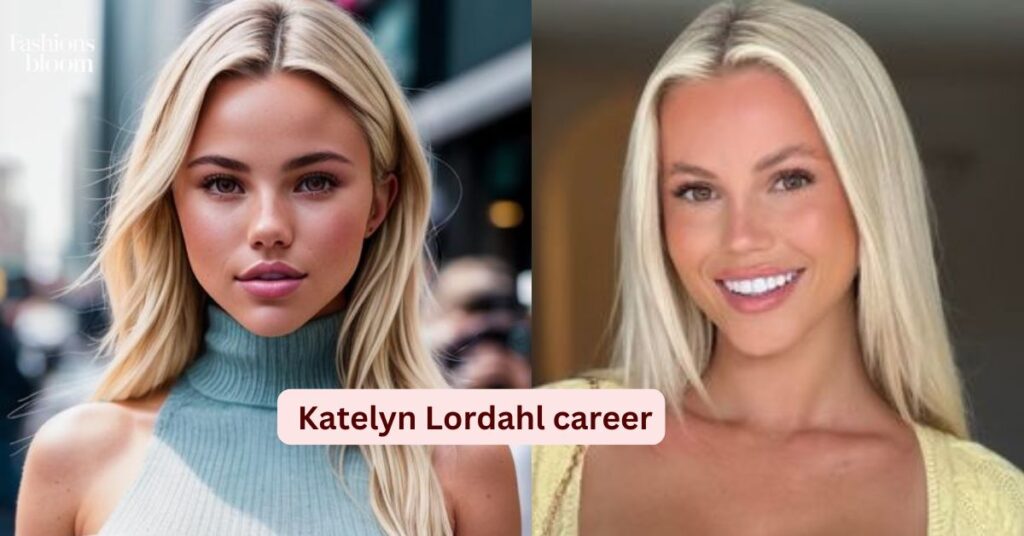 _Katelyn Lordahl careerKatelyn Lordahl career