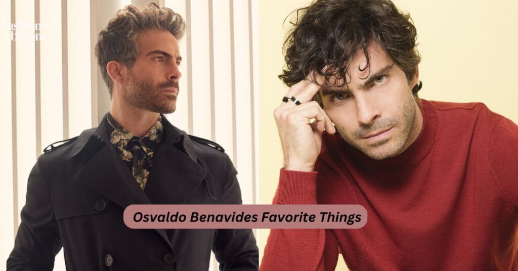 _Osvaldo Benavides Favorite Things