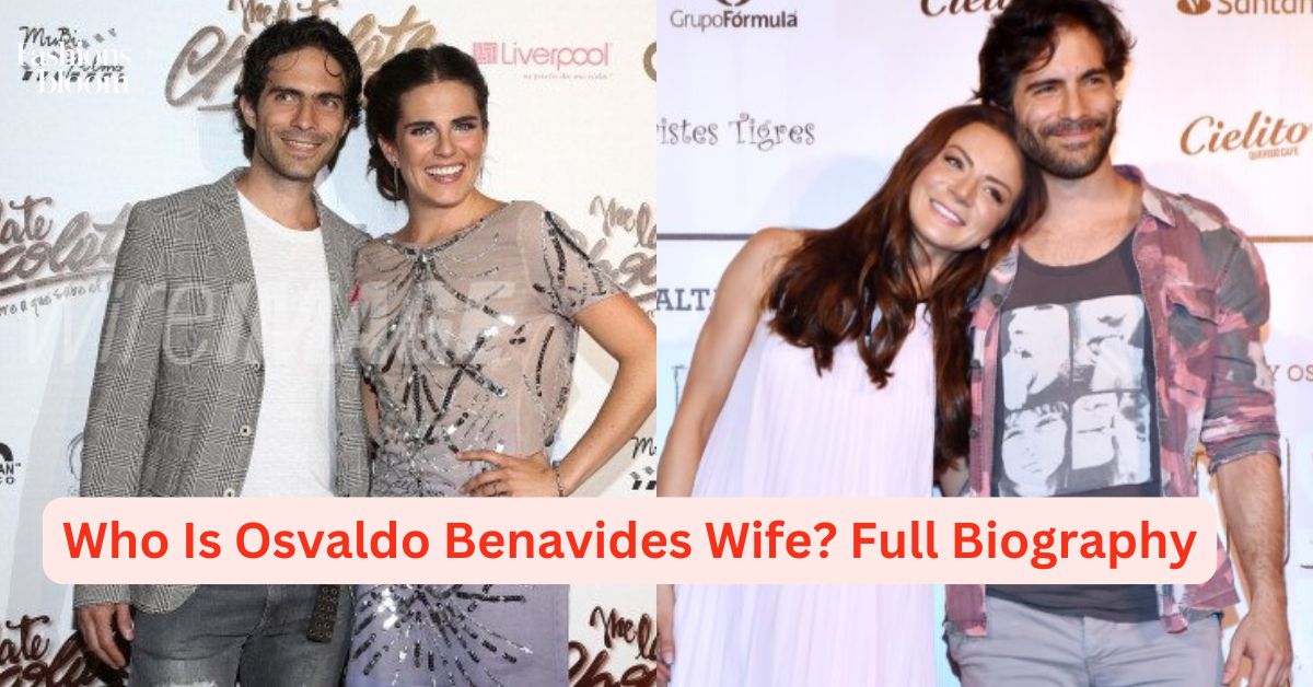 Who Is Osvaldo Benavides Wife Full Biography