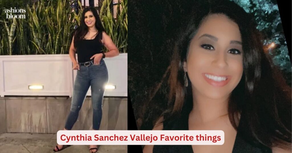 Cynthia Sanchez Vallejo Favorite things