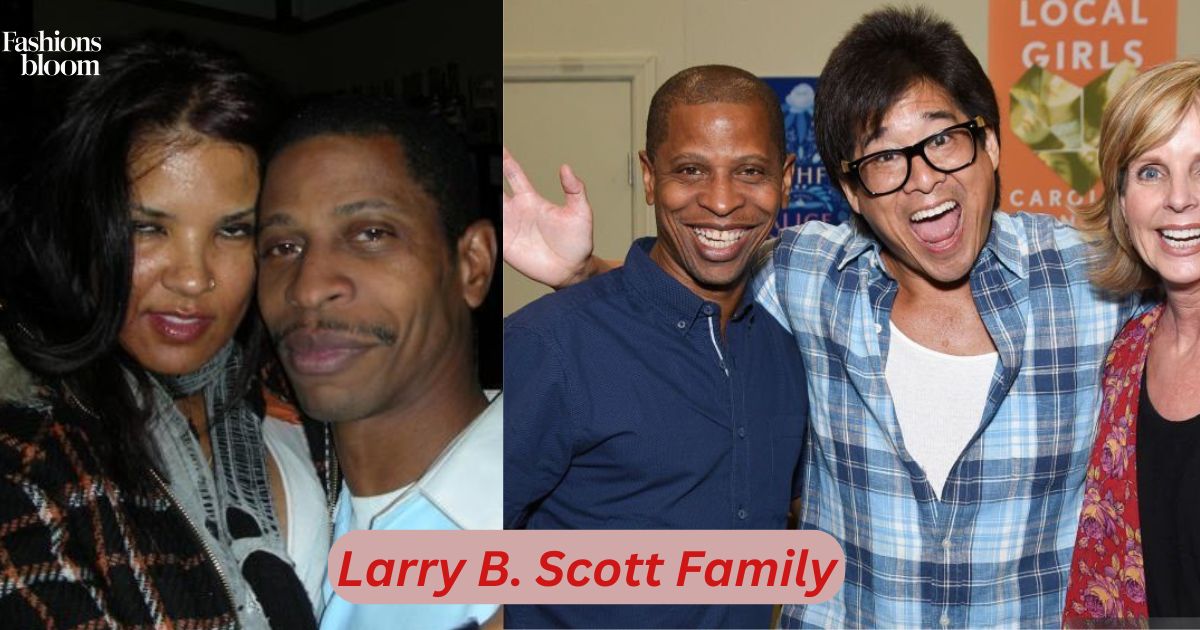 Larry B. Scott Family 