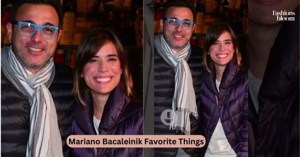 Mariano Bacaleinik Favorite Things