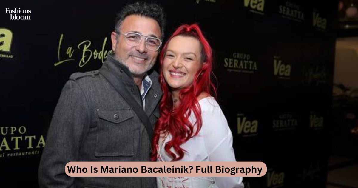 Who Is Mariano Bacaleinik Full Biography 