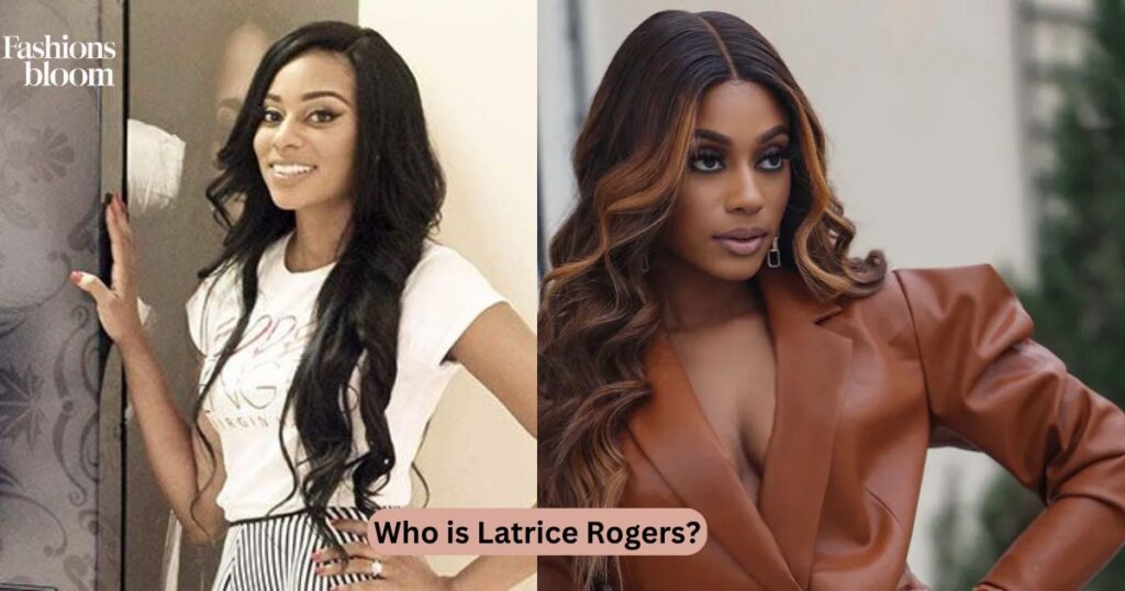 Who is Latrice Rogers?