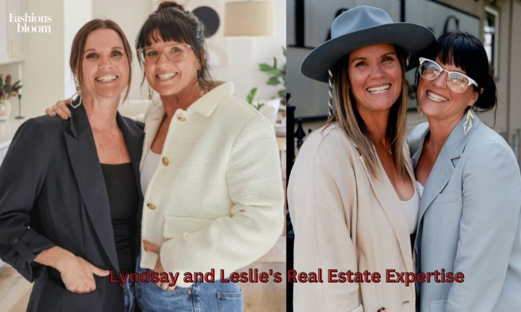 Lyndsay and Leslie's Real Estate Expertise