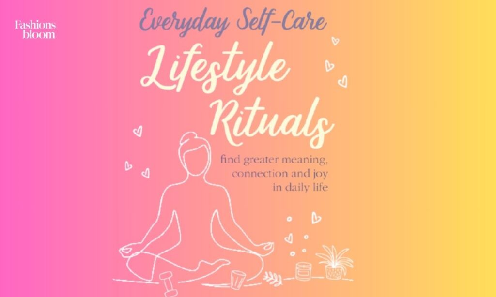 Lifestyle and Self-Care