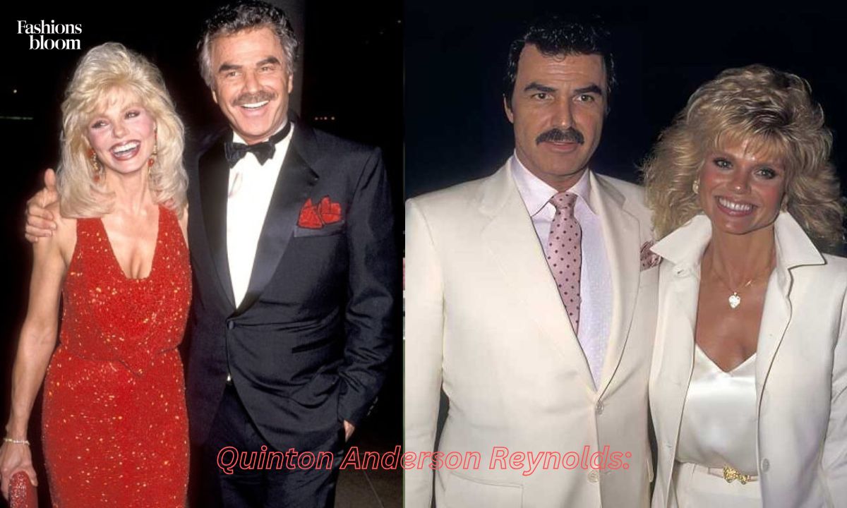 Quinton Anderson Reynolds Burt Reynolds’s Only Adopted Son—Why the ’70s Superstar Left His Estate to His Niece Instead