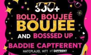 300+ Bold, Boujee, and Bossed Up Baddie Captions That Hit Different